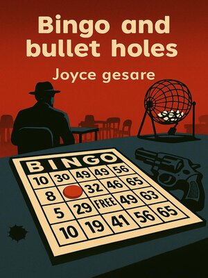 cover image of Bingo and Bullet Holes